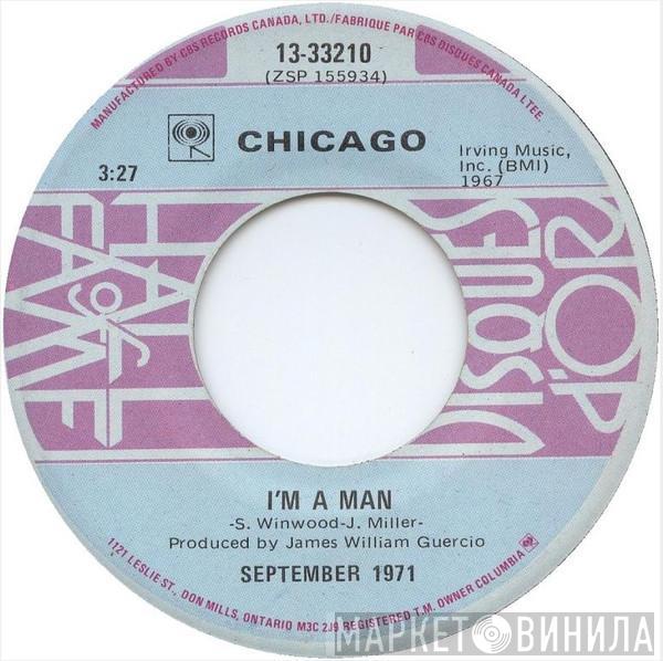  Chicago   - I'm A Man / Colour My World