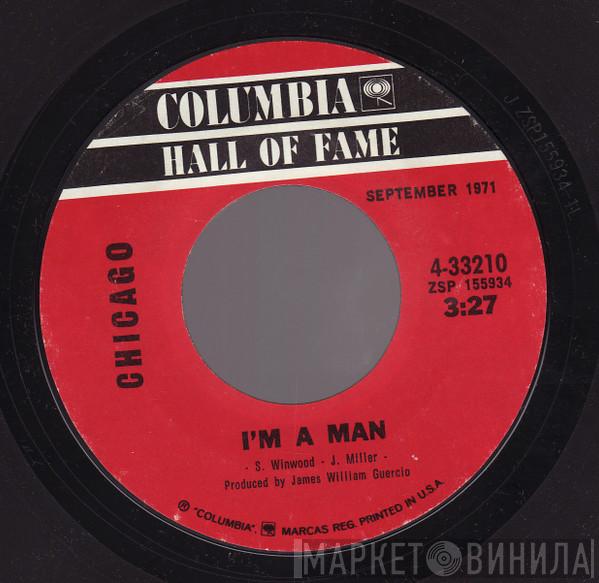  Chicago   - I'm A Man / Colour My World