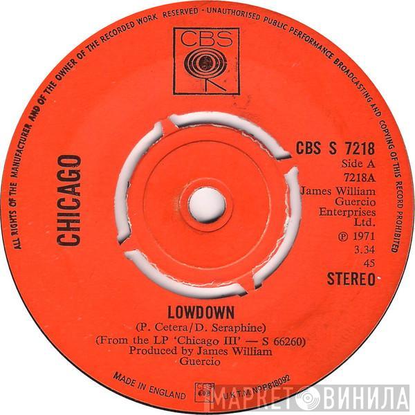 Chicago  - Lowdown / Loneliness Is Just A Word