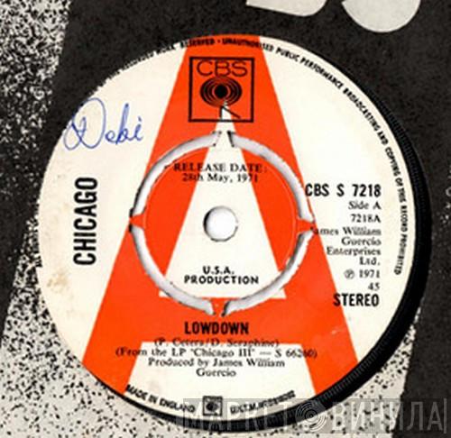 Chicago  - Lowdown / Loneliness Is Just A Word