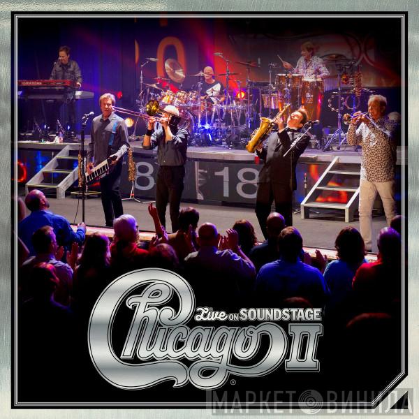  Chicago   - Chicago II - Live On Soundstage