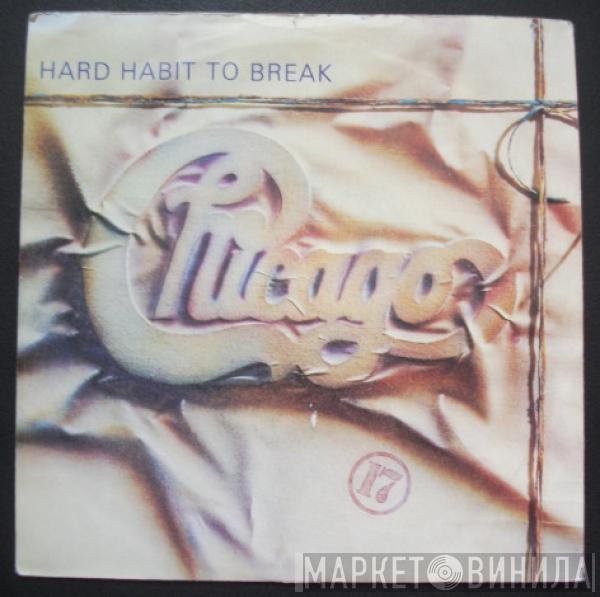 Chicago  - Hard Habit To Break