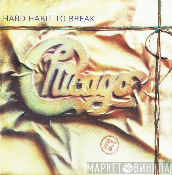 Chicago  - Hard Habit To Break