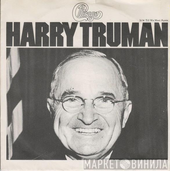  Chicago   - Harry Truman