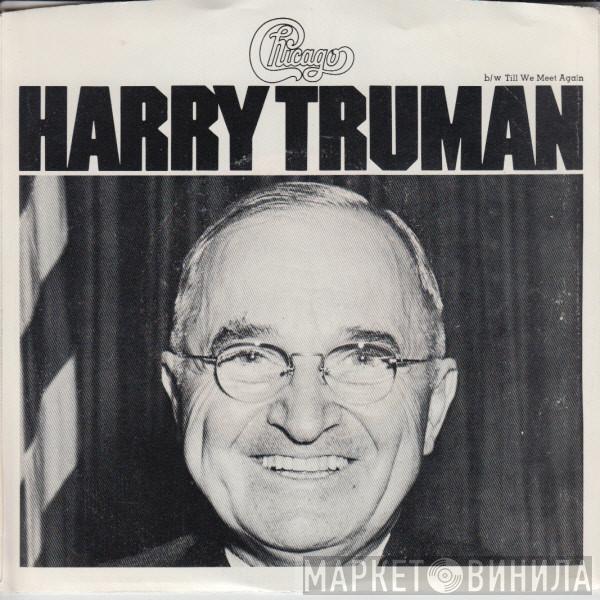  Chicago   - Harry Truman