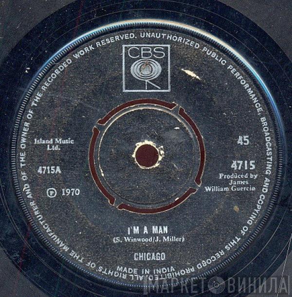  Chicago   - I'm A Man