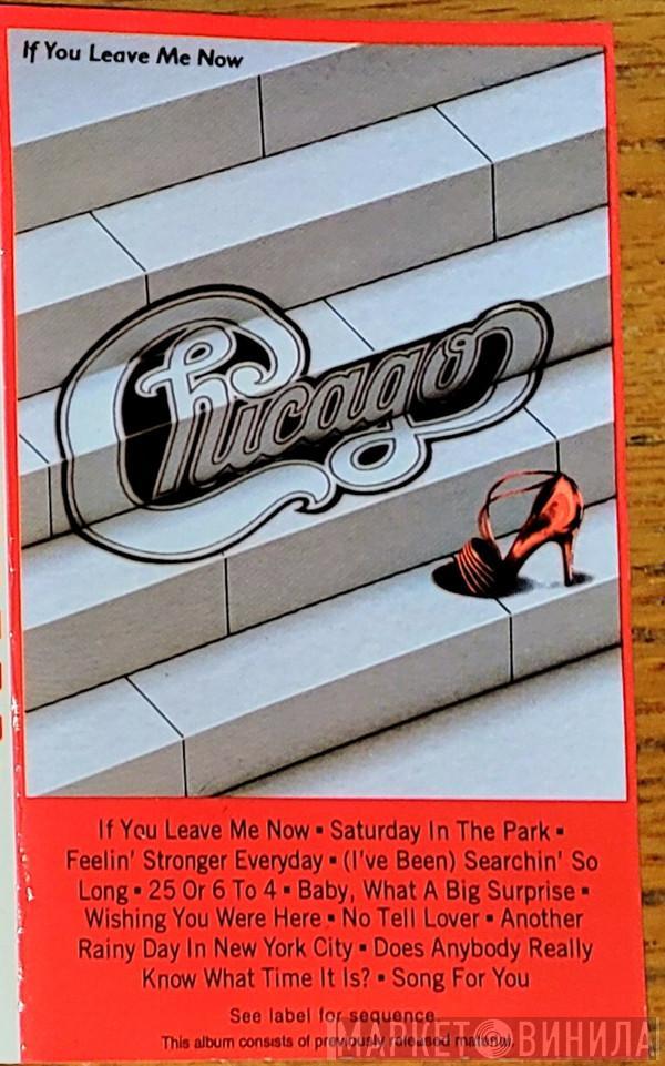  Chicago   - If You Leave Me Now