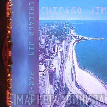  Chicago Jim  - Chicago Jim