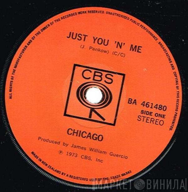  Chicago   - Just You 'N' Me