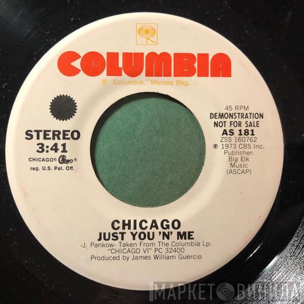  Chicago   - Just You 'N' Me