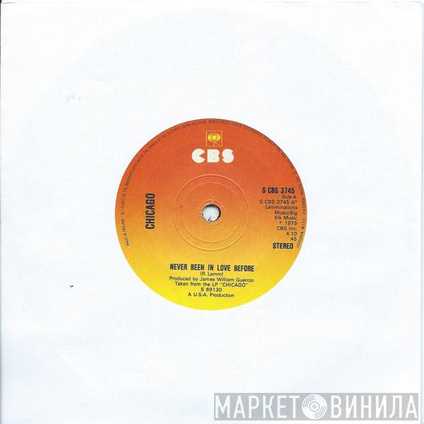  Chicago   - Never Been In Love Before