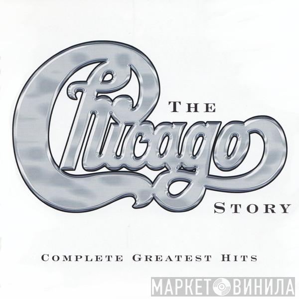  Chicago   - The Chicago Story: Complete Greatest Hits