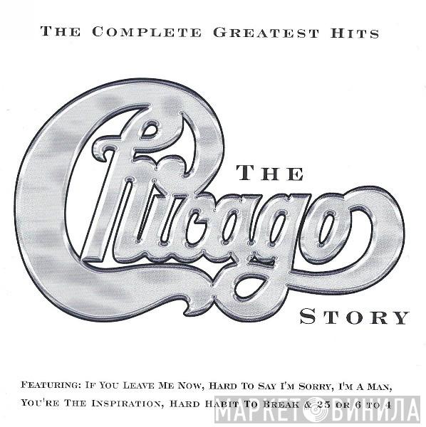 Chicago  - The Chicago Story: Complete Greatest Hits