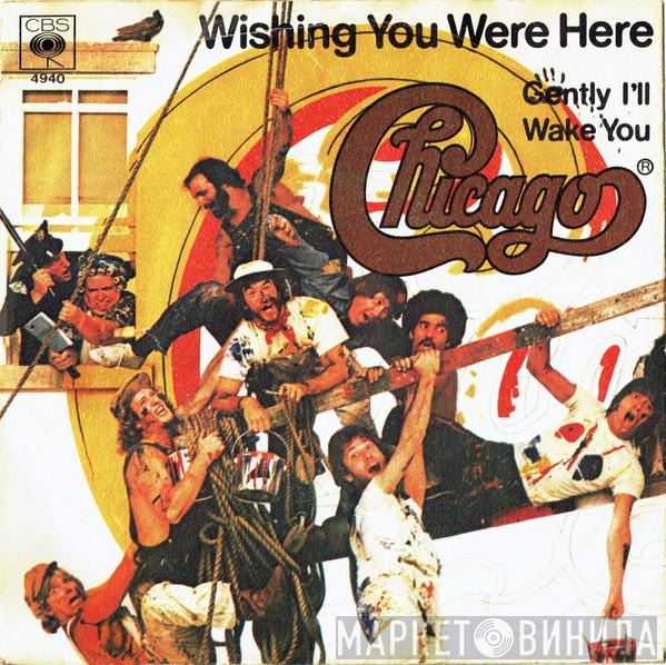 Chicago  - Wishing You Were Here