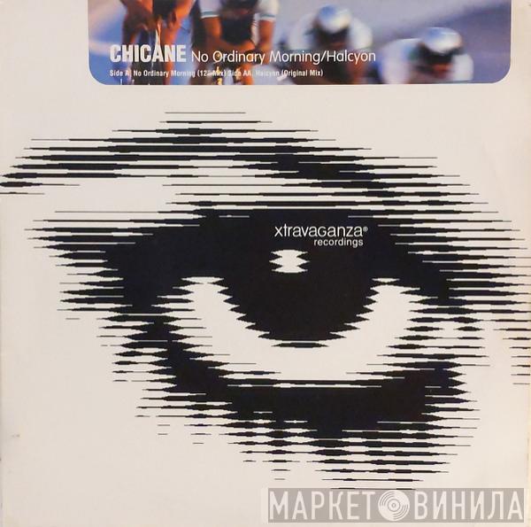  Chicane  - No Ordinary Morning / Halcyon