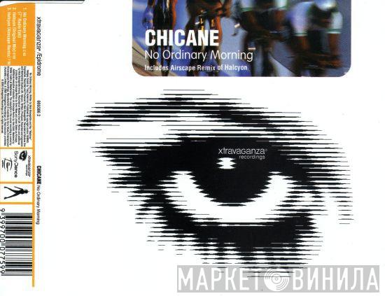 Chicane  - No Ordinary Morning / Halcyon