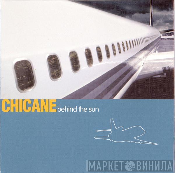  Chicane  - Behind The Sun