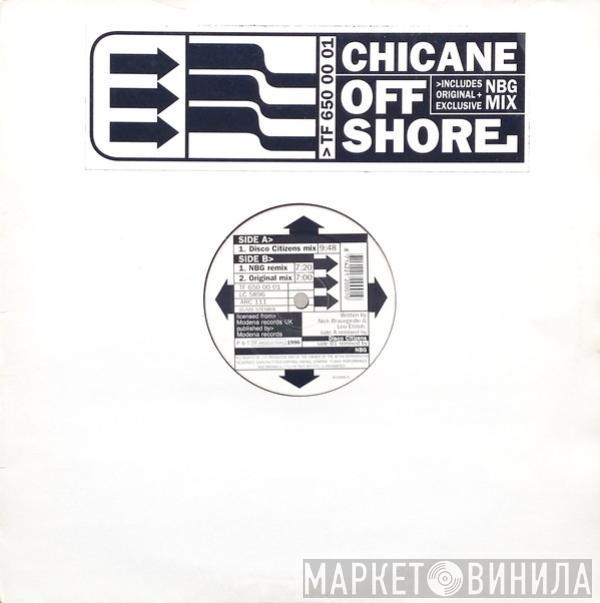 Chicane - Offshore