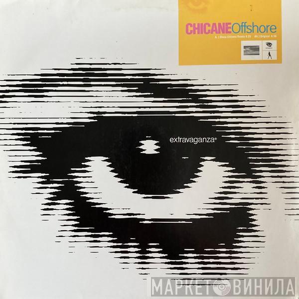 Chicane - Offshore