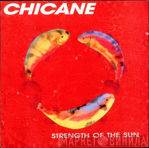 Chicane  - Strength Of The Sun
