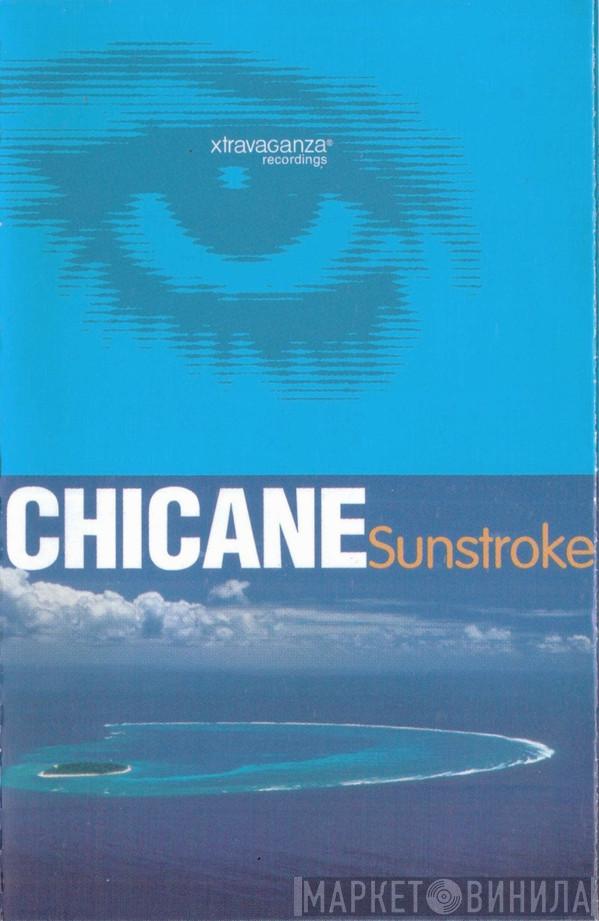  Chicane  - Sunstroke