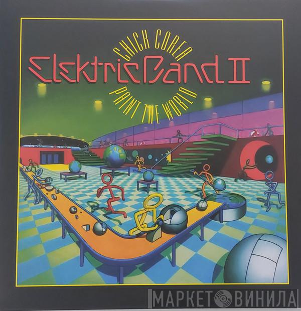 Chick Corea Elektric Band II - Paint The World