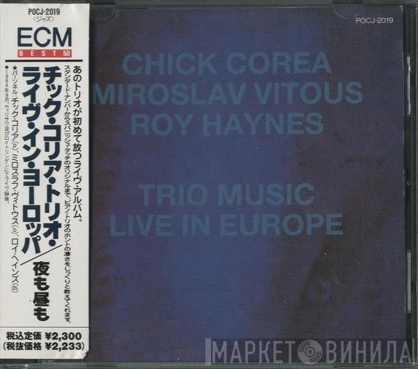 , Chick Corea , Miroslav Vitous  Roy Haynes  - Trio Music, Live In Europe