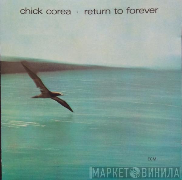  Chick Corea  - Return To Forever
