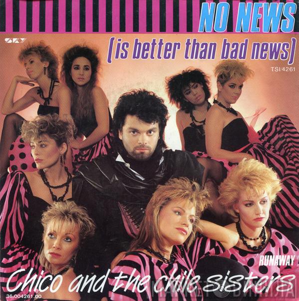  Chico And The Chile Sisters  - No News (Is Better Than Bad News)