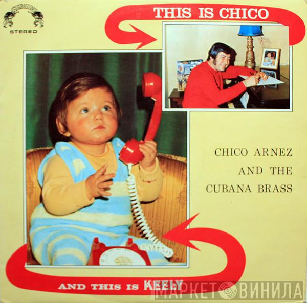 Chico Arnez & His Cubana Brass - This Is Chico!