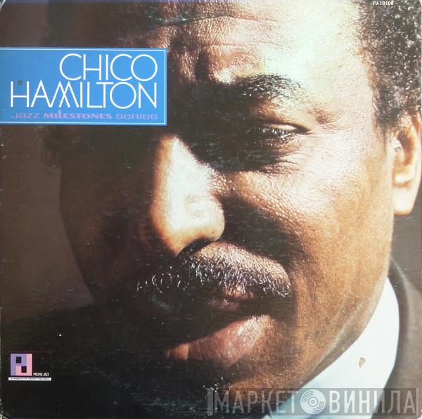  Chico Hamilton  - Jazz Milestones Series
