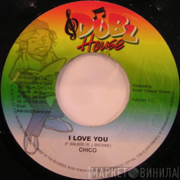 Chico  - I Love You