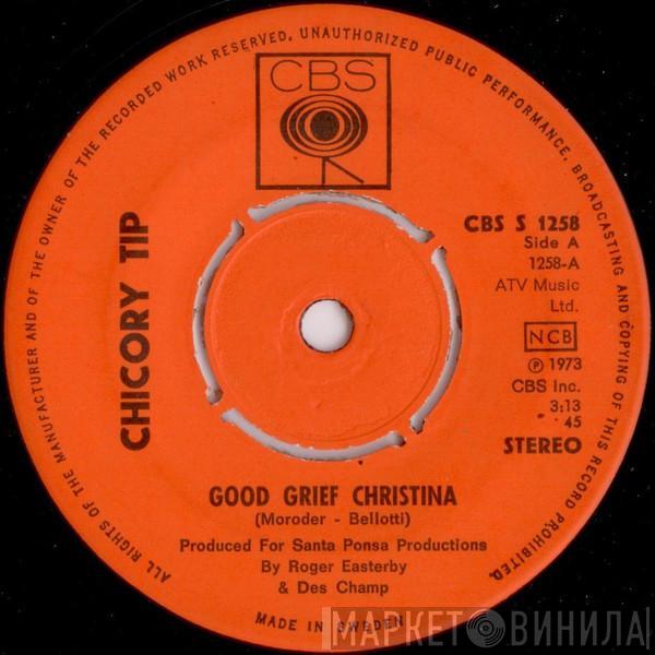  Chicory Tip  - Good Grief Christina