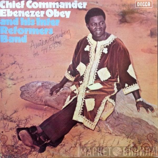 Chief Commander Ebenezer Obey & His Inter-Reformers Band - Chief Commander Ebenezer Obey And His Inter-Reformers Band