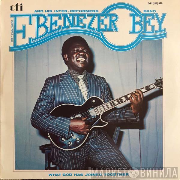  Chief Commander Ebenezer Obey & His Inter-Reformers Band  - What God Has Joined Together