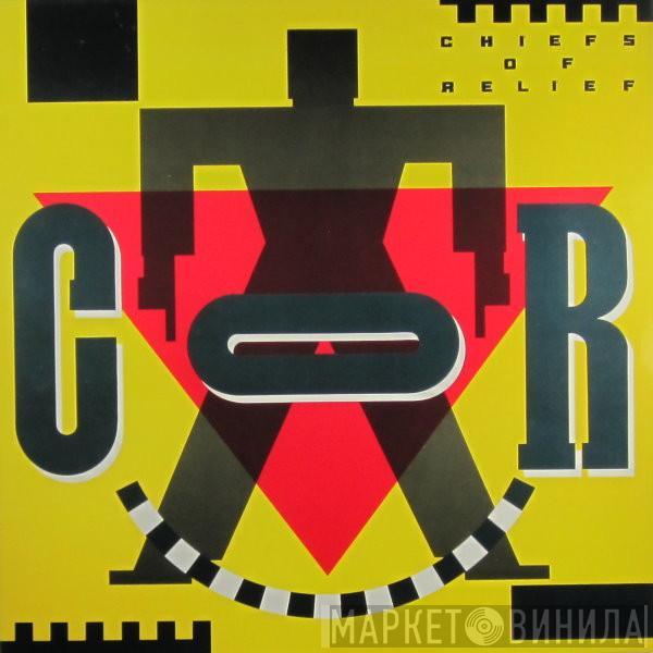 Chiefs Of Relief - Chiefs Of Relief