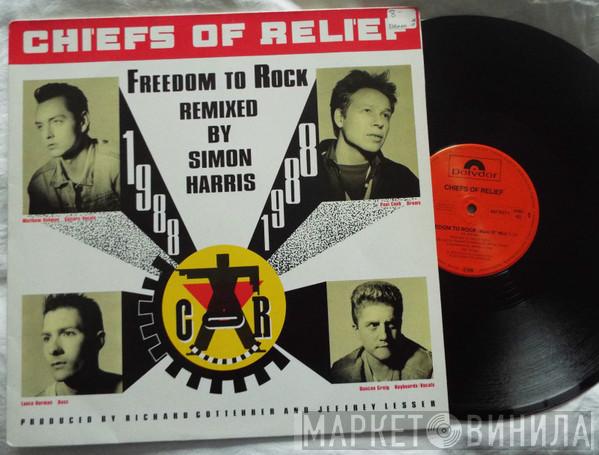  Chiefs Of Relief  - Freedom To Rock