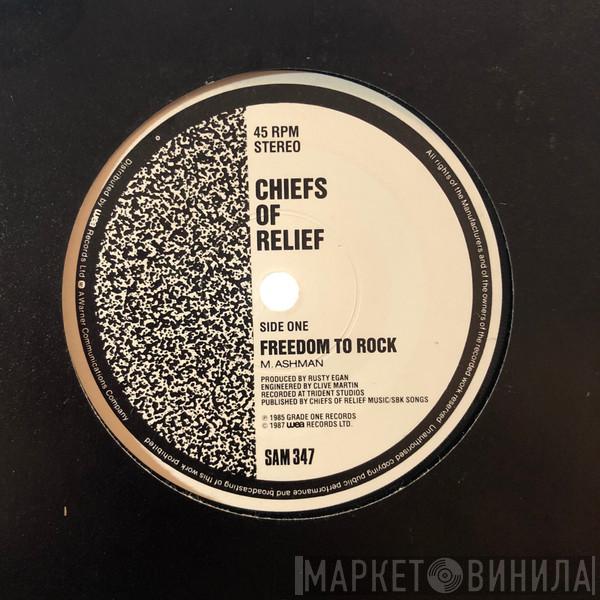 Chiefs Of Relief - Freedom To Rock