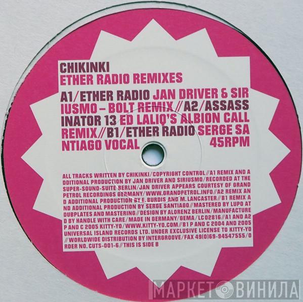  Chikinki  - Ether Radio Remixes