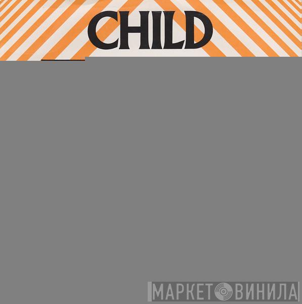 Child  - The Shape I'm In