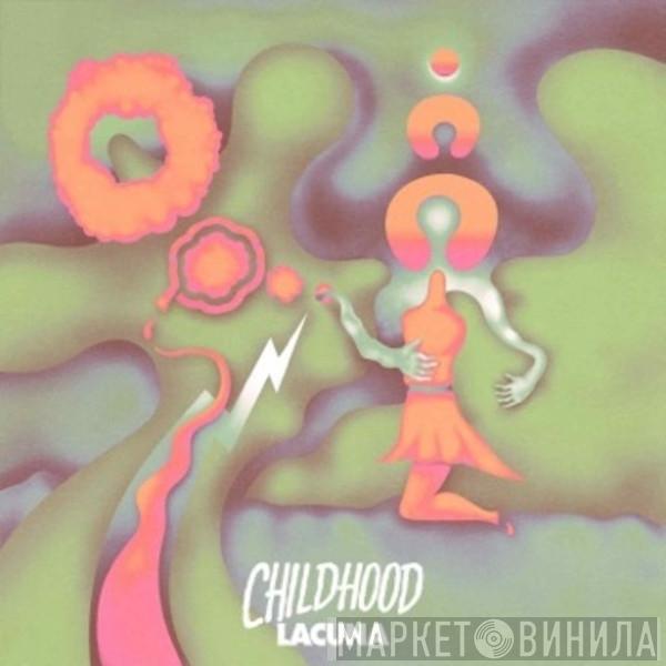 Childhood  - Lacuna