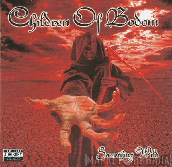 Children Of Bodom - Something Wild