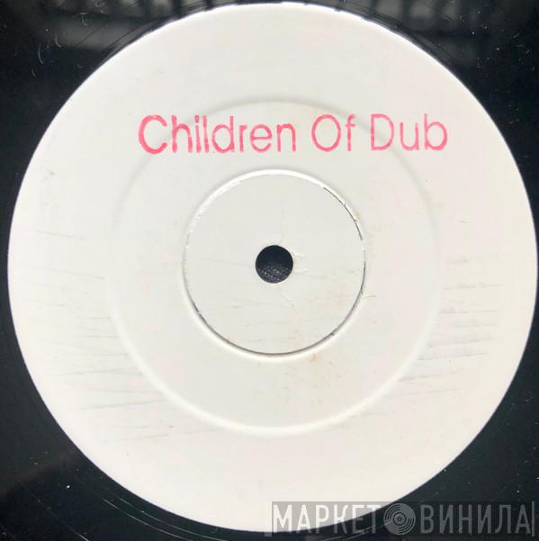  Children Of Dub  - Nemesis / Rhythm Of Life
