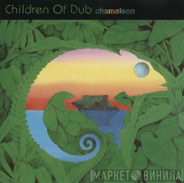 Children Of Dub - Chameleon