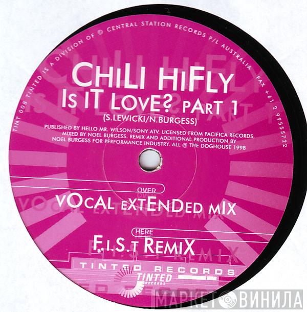  Chili Hi Fly  - Is It Love? (Part 1)