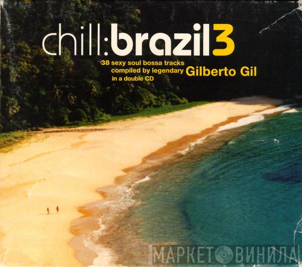  - Chill: Brazil 3