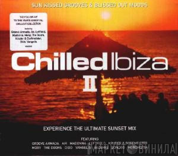  - Chilled Ibiza II