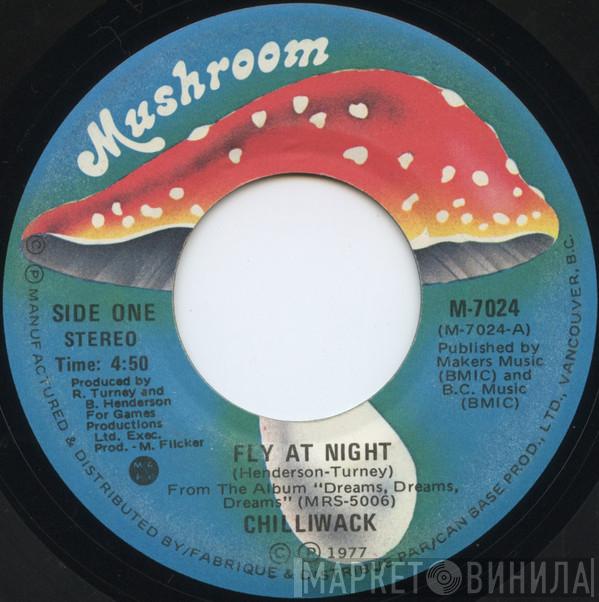  Chilliwack  - Fly At Night