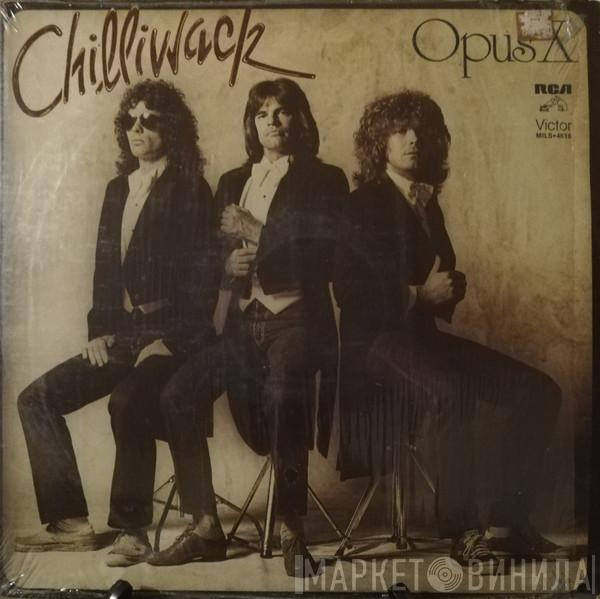  Chilliwack  - Opus X