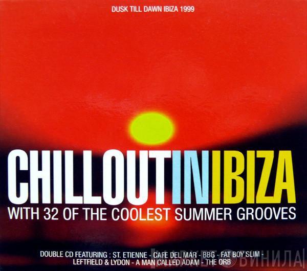  - Chillout In Ibiza